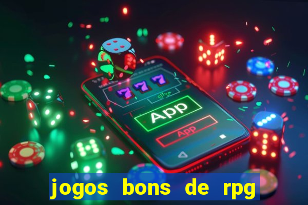 jogos bons de rpg para celular